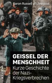 Edward Baron Russell of Liverpool, Lord Russell of Liverpool Russell, Edward Russell, Lord Russell of Liverpool: Geißel der Menschheit
