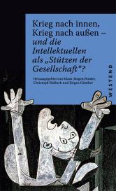 Chrisoph Bialluch, Christoph Bialluch, Klaus-Jürgen Bruder, Jürgen Günther: Krieg nach innen, Krieg nach außen