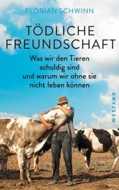 Florian Schwinn: Tödliche Freundschaft
