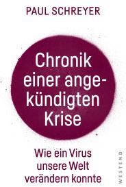 Paul Schreyer: Chronik einer angekündigten Krise