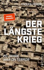 Emran Feroz: Der längste Krieg