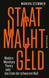 Monika Stemmer: Staat Macht Geld