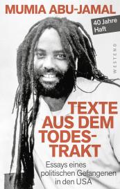 Mumia Abu-Jamal, Stephane Francin, Michael Schiffmann: Texte aus dem Todestrakt