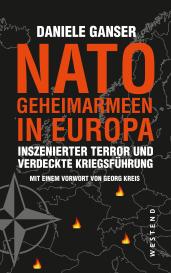 Daniele Ganser: Nato-Geheimarmeen in Europa