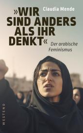 Claudia Mende: Wir sind anders, als ihr denkt