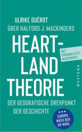 Ulrike Guérot, Halford John Mackinder: Ulrike Guérot über Halford J. Mackinders Heartland-Theorie