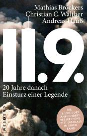 Mathias Bröckers, Andreas Hauß, Christian C. Walther: 11.9.