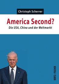 Christoph Scherrer: America Second?
