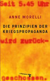 Anne Morelli: Die Prinzipien der Kriegspropaganda