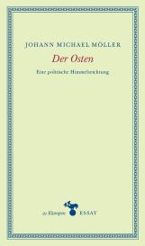 Johann Michael Möller: Der Osten