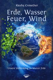 Kiesha Crowther: Erde, Wasser, Feuer, Wind