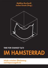 Matthias Burchardt, Jochen Krautz: Im Hamsterrad