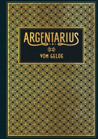 Argentarius: Vom Gelde