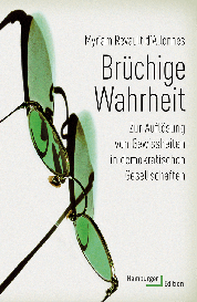 Myriam Revault D'Allonnes, Myriam Revault d‘Allonnes: Brüchige Wahrheit