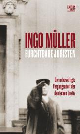 Ingo Müller: Furchtbare Juristen