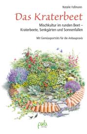 Natalie Fassmann, Natalie Faßmann, Margret Schneevoigt: Das Kraterbeet