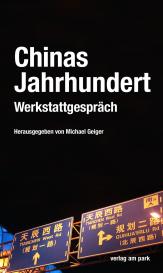Michael Geiger: Chinas Jahrhundert