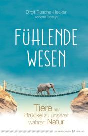 Annette Dorstijn, Birgit Rusche-Hecker: Fühlende Wesen