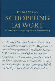 Friedrich Weinreb: Schöpfung im Wort