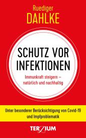 Ruediger Dahlke, Ruediger Dr. Dahlke: Schutz vor Infektionen