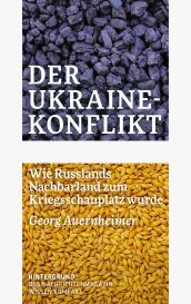 Georg Auernheimer: Der Ukraine-Konflikt