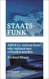Michael Meyen: Staatsfunk