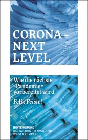 Felix Feistel: Corona - Next Level