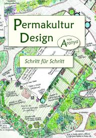 Aranya: Permakultur Design
