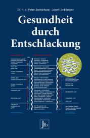 Peter Jentschura, Josef Lohkämper: Gesundheit durch Entschlackung