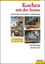 Rolf Behringer, Michael Götz: Kochen mit der Sonne