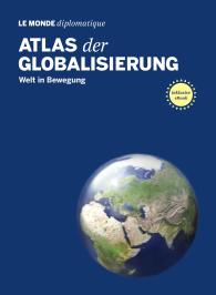 Le Monde diplomatique, Le Monde diplomatique, Stefan Mahlke: Atlas der Globalisierung