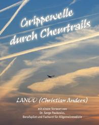 Christian Anders, Elke Straube: Grippewelle durch Chemtrails