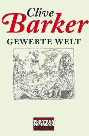 Clive Barker: Gewebte Welt