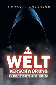 Thomas A. Anderson, Jan van Helsing, Jan van Helsing: Weltverschwörung