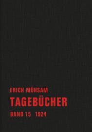 Erich Mühsam, Chris Hirte, Conrad Piens: Tagebücher
