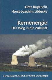 Horst-Joachim Lüdecke, Götz Ruprecht: Kernenergie