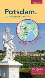 Joachim Nölte: Potsdam. Der illustrierte Stadtführer