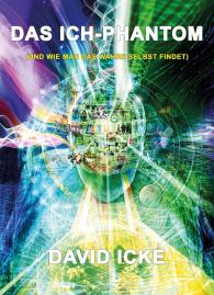 David Icke, Mosquito Verlag, Mosquito Verlag: Das Ich-Phantom