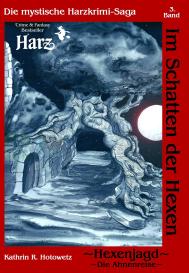 Kathrin R. Hotowetz, K, Packebusch: Im Schatten der Hexen