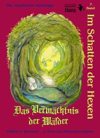 Kathrin R. Hotowetz, Katrin Packebusch, Axel Steinbach: Im Schatten der Hexen
