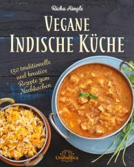 Richa Hingle: Vegane Indische Küche