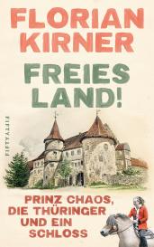 Florian Kirner: Freies Land!
