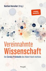 Bastian Barucker, Paul Schreyer, Aya Velázquez: Vereinnahmte Wissenschaft