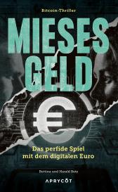 Bettina Betz, Harald Betz: Mieses Geld