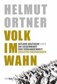 Helmut Ortner: Volk im Wahn