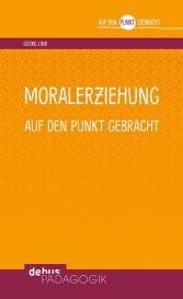 Georg Lind: Moralerziehung auf den Punkt gebracht