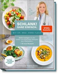 Anne Dr. med. Fleck, Anne Fleck, Bettina Matthaei, Su Vössing: Schlank! Ganz einfach. – Mit Dr. med. Anne Fleck