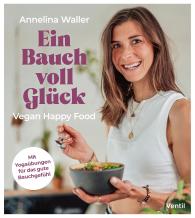 Annelina Waller: Ein Bauch voll Glück
