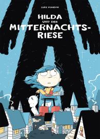 Luke Pearson: Hilda und der Mitternachtsriese