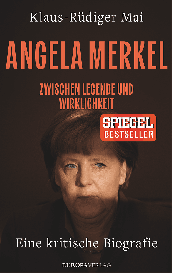 Klaus-Rüdiger Mai: Angela Merkel